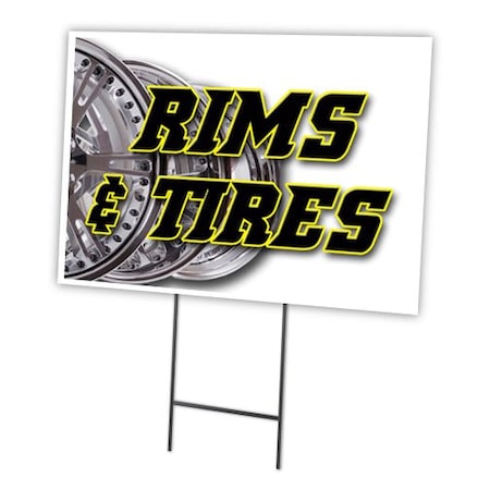 Signmission Rims & Tires Yard Sign & Stake outdoor plastic coroplast window, C-1216 Rims & Tires C-1216 Rims & Tires